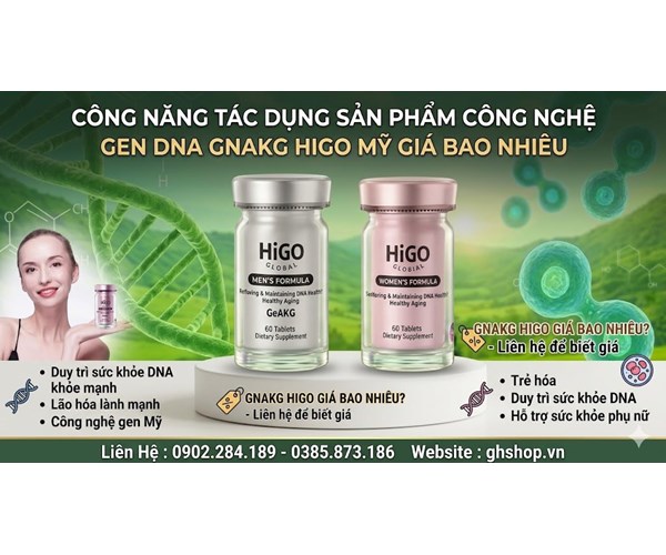 Giá Bán Sản Phẩm GNAKG Higo Mỹ Bao Nhiêu Công Năng Tác Dụng Cách Sử Dụng